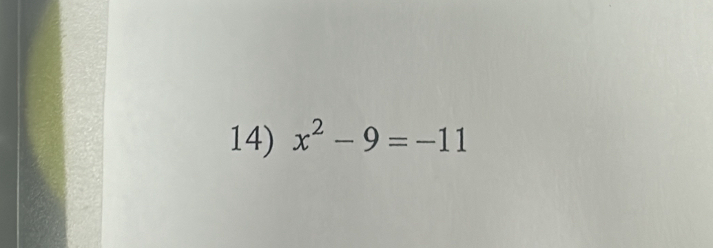 x^2-9=-11