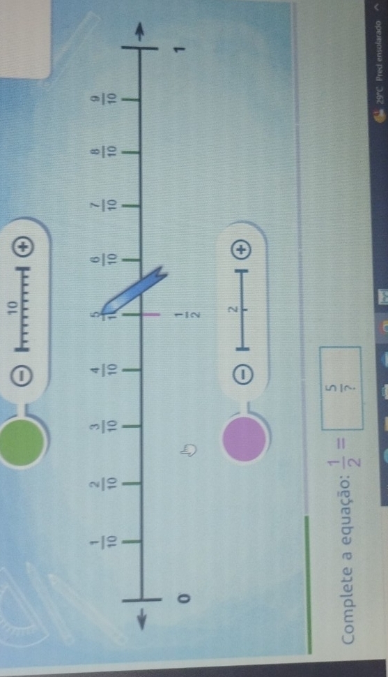 10
2 +
Complete a equação:  1/2 =  5/? 
29°C Pred ensolarado