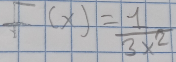 f(x)= 1/3x^2 