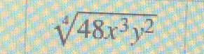 sqrt[4](48x^3y^2)