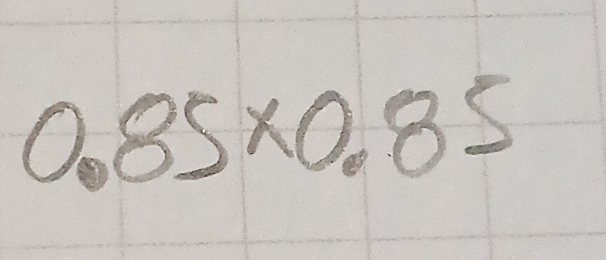 Solved: 0.85* 0.85 [Math]