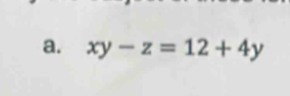 xy-z=12+4y