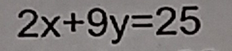 2x+9y=25