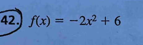 f(x)=-2x^2+6