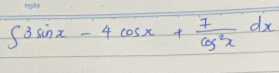 ∈t 3sin x-4cos x+ 7/cos^2x dx