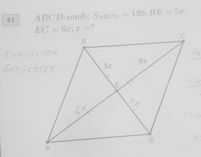 ABCD-romb; S_ABCD=120;BE=5x