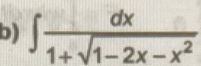 ∈t  dx/1+sqrt(1-2x-x^2) 