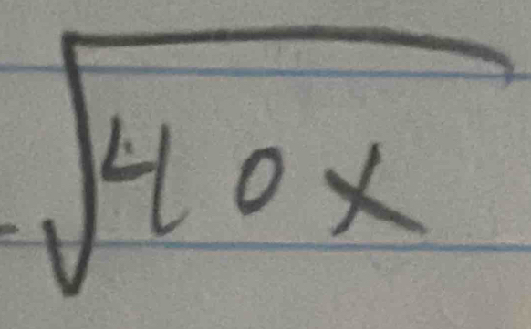 sqrt(40x)
frac 1a-24.6 1/4 = 5/4 