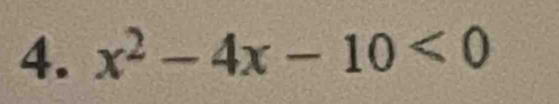 x^2-4x-10<0</tex>