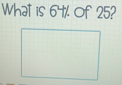 What is 64½ Of 25?