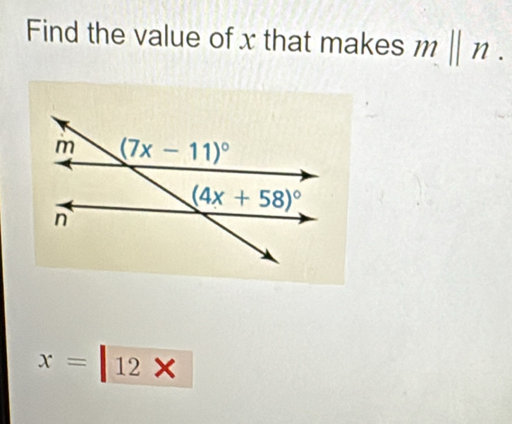 Find the value of x that makes m||n.
x=12*