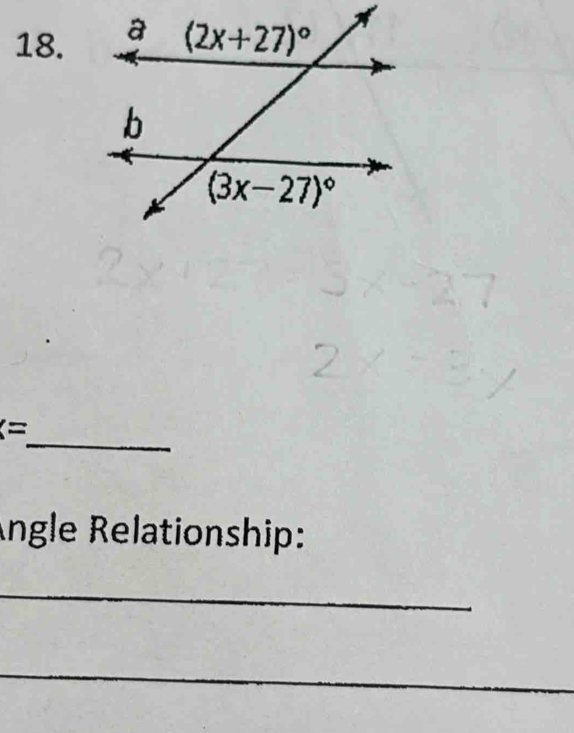 x=
Angle Relationship:
_
_