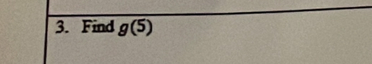 Find g(5)