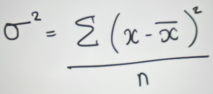 sigma^2=frac sumlimits (x-overline x)^2n