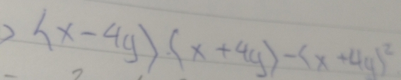 (x-4y)(x+4y)-(x+4y)^2