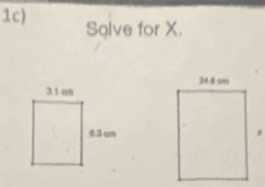 1c) 
Solve for X.