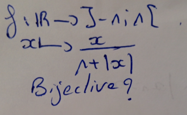 IRto J-n,n)
xL> x/n+|x| 
B. jeclive?