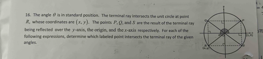 Solved: = 16. The angle θ is in standard position. The terminal ray ...