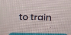 to train