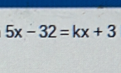 5x-32=kx+3