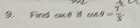 find cos θ 11 cos θ = 7/3 