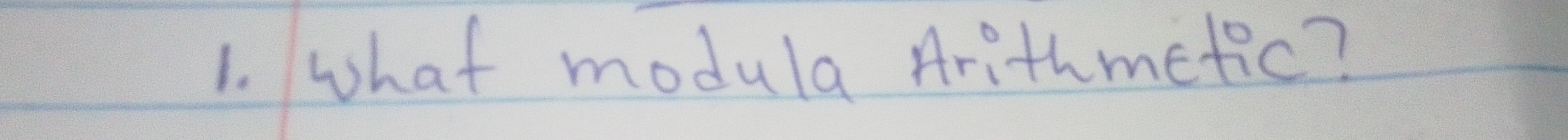 what modula Arithmetic?