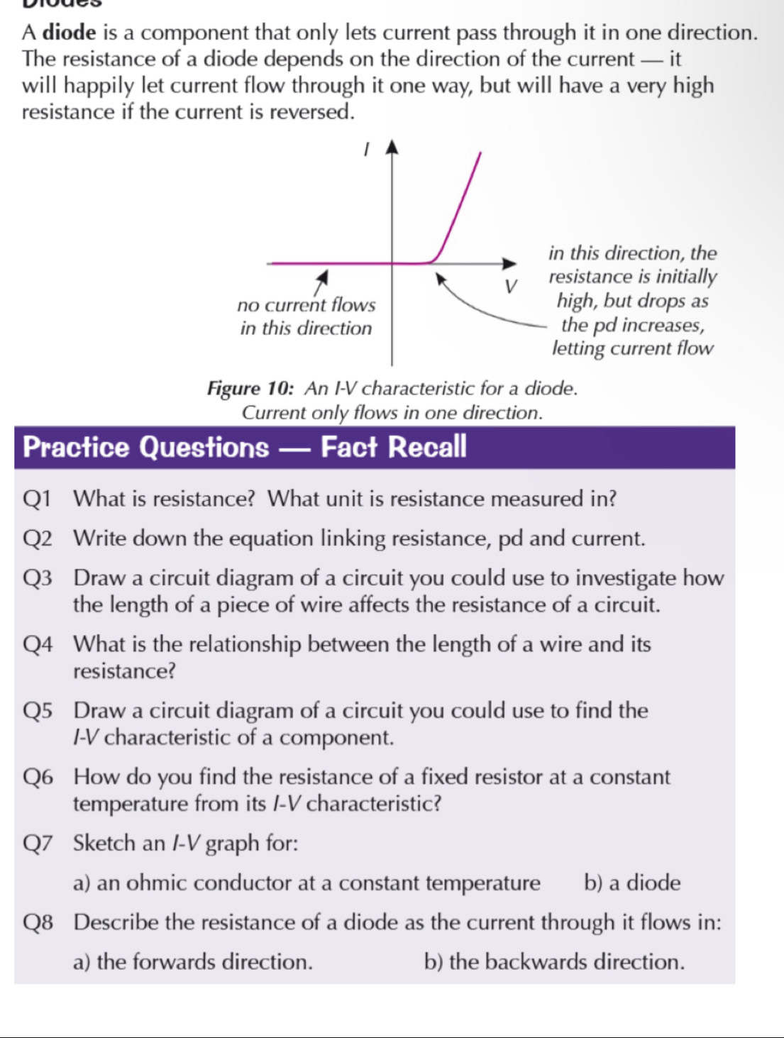 Solved: A diode is a component that only lets current pass through it ...