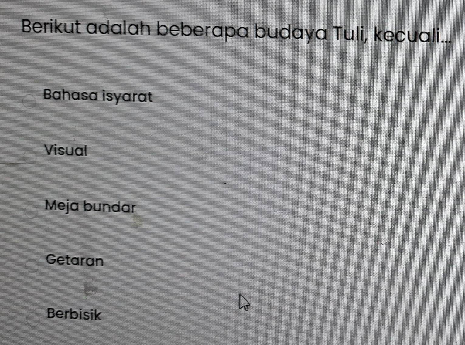 Telah dijawab:Berikut adalah beberapa budaya Tuli, kecuali... Bahasa ...