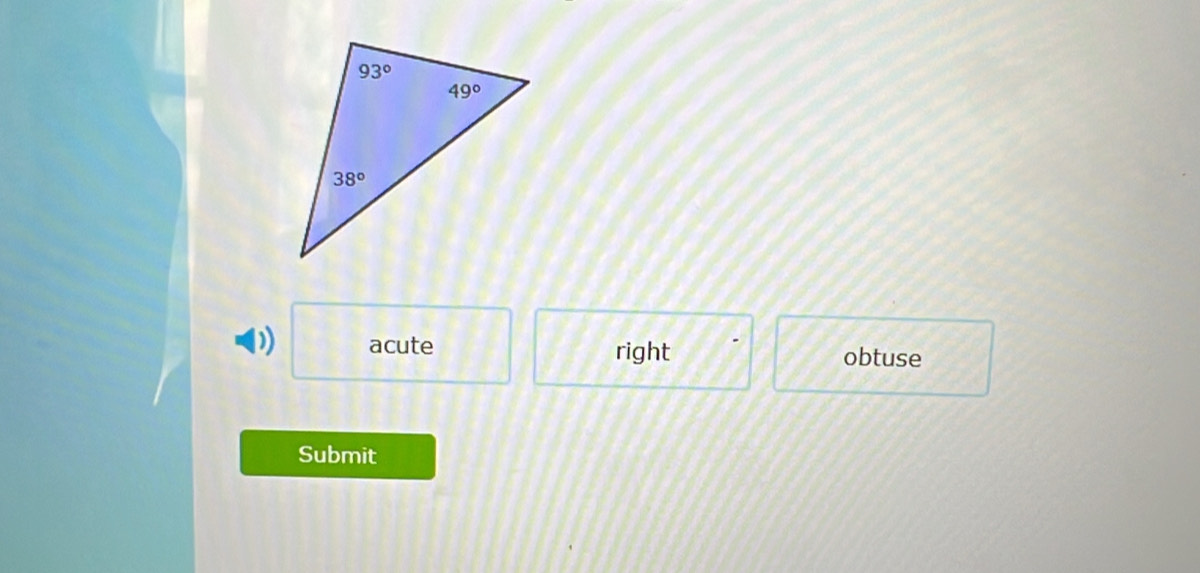 D acute right obtuse
Submit