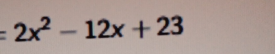 =2x^2-12x+23