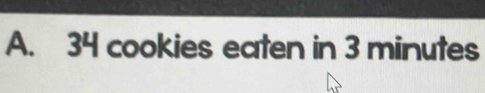 34 cookies eaten in 3 minutes