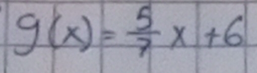 g(x)= 5/7 x+6