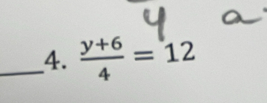  (y+6)/4 =12