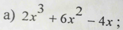 2x^3+6x^2-4x;