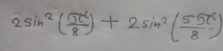 2sin^2( π^c/8 )+2sin^2( 5π^c/8 )