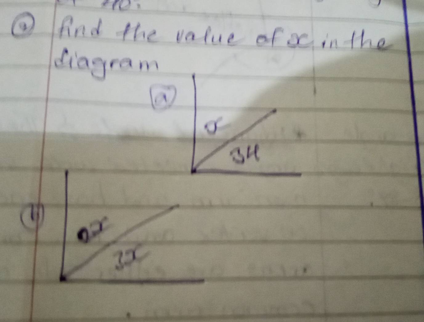 ③ find the value of x in the 
diagram 
a