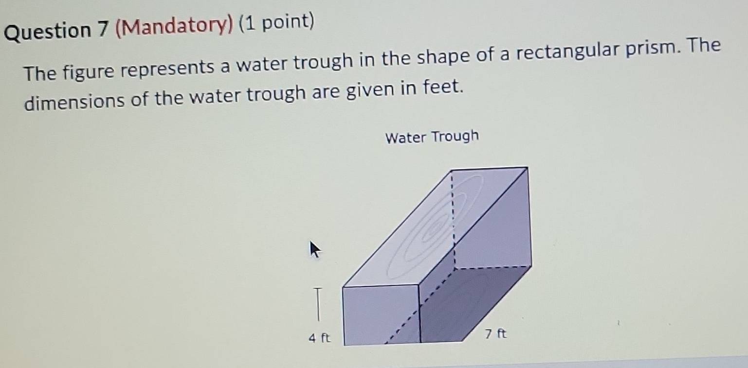 Solved: (Mandatory) (1 point) The figure represents a water trough in ...