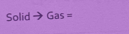 Solid Gas=.