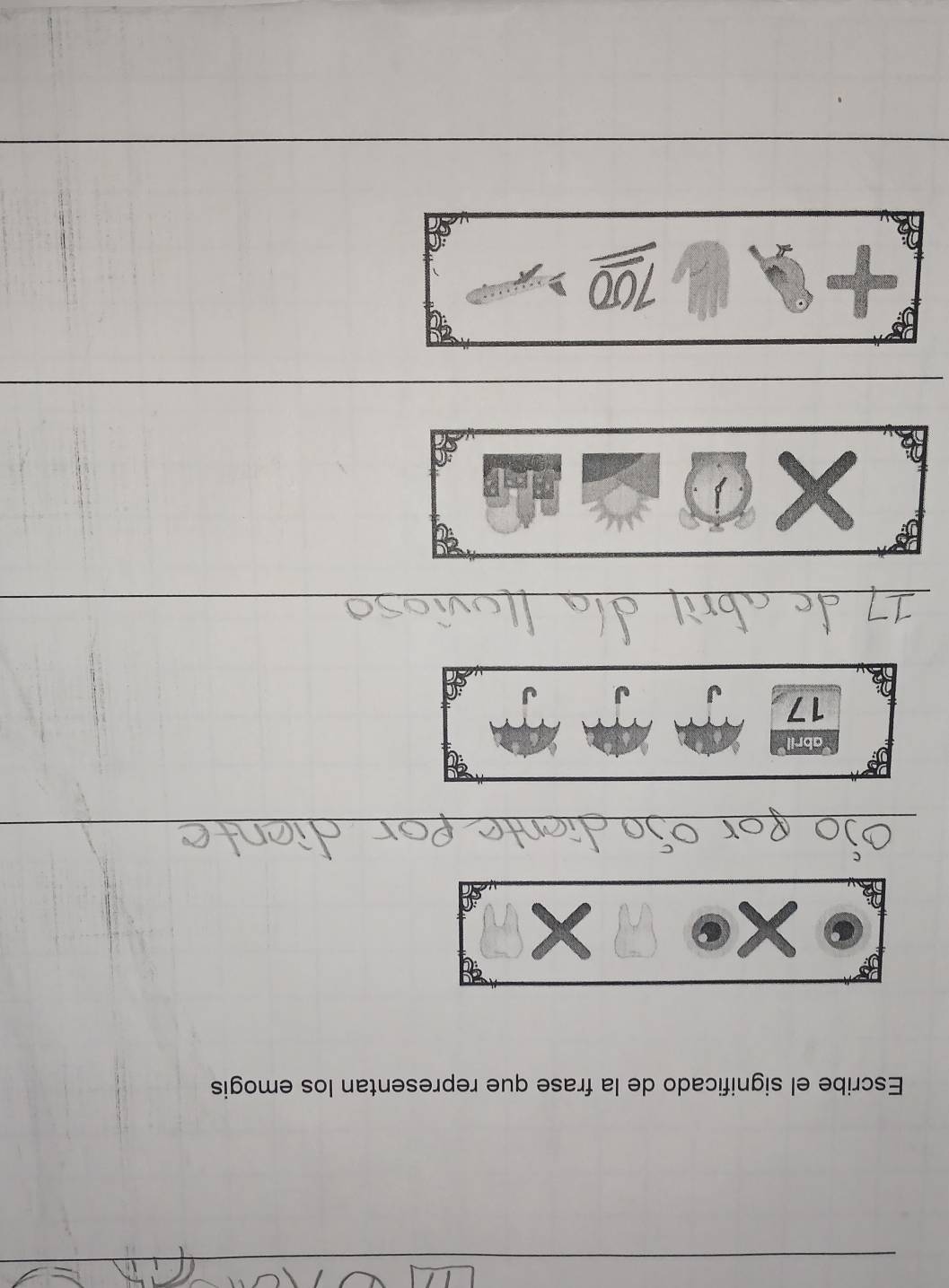 Escribe el significado de la frase que representan los emogis 
A 
_ 
_