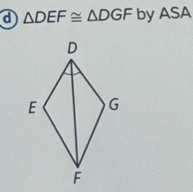 △ DEF≌ △ DGF by ASA