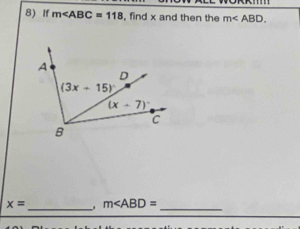 If m∠ ABC=118 , find x and then the m
x=
_
m _