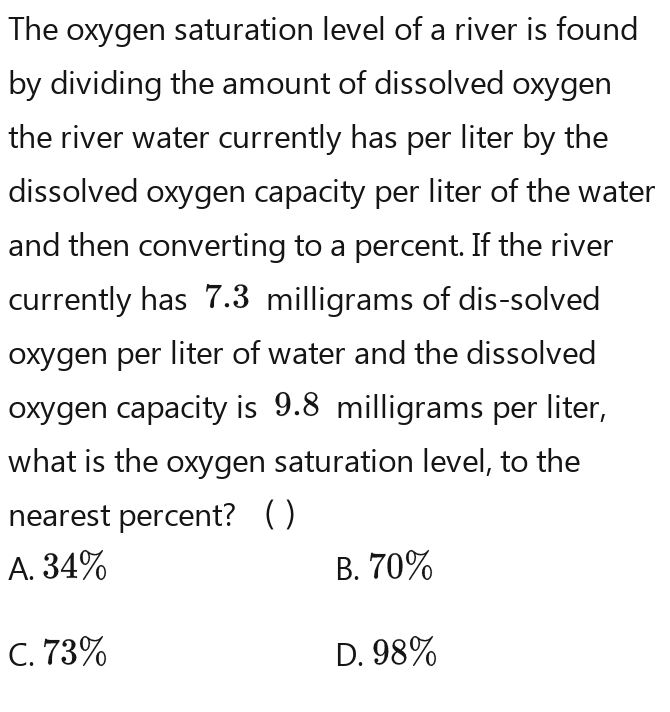 Solved: The oxygen saturation level of a river is found by dividing the ...
