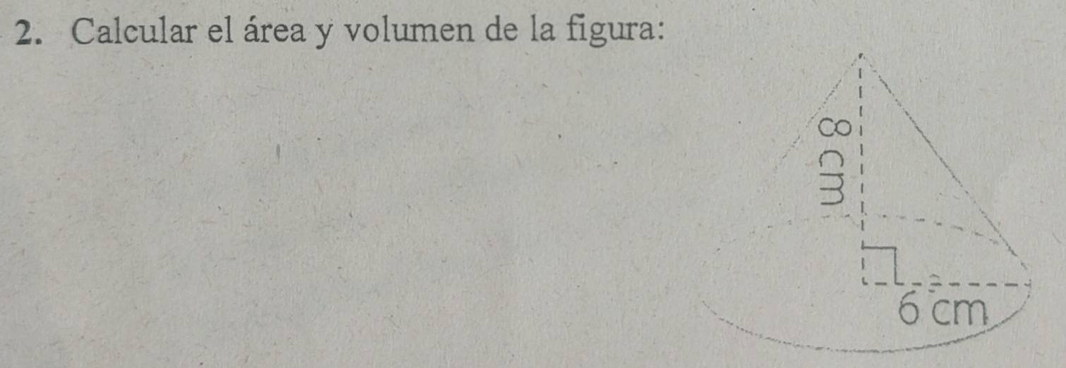 Calcular el área y volumen de la figura: