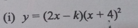 y=(2x-k)(x+4)^2