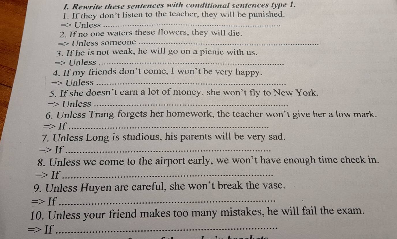 Solved: Rewrite these sentences with conditional sentences type 1. 1 ...