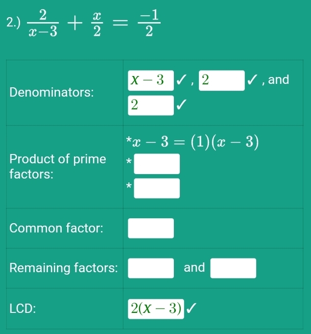 2.)  2/x-3 + x/2 = (-1)/2 
D
P
f
C
R
L