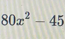 80x^2-45