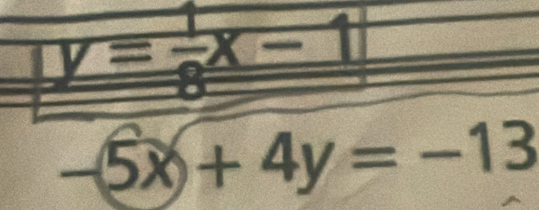 y= 1/6 x-1
5x+4y=-13^(□)