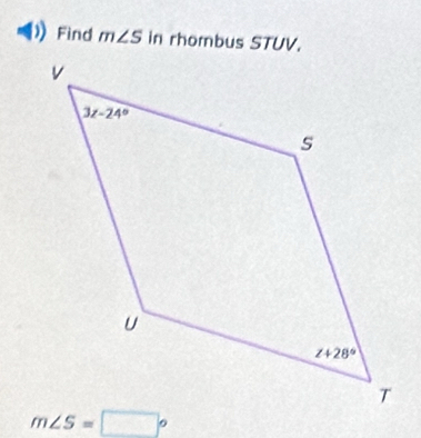 Find m∠ S in rhombus STUV.