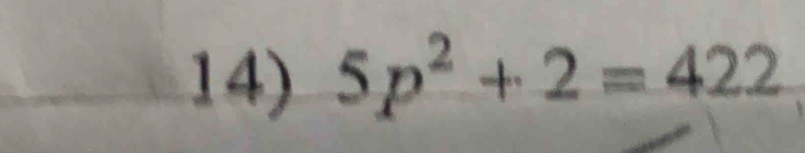 5p^2+2=422